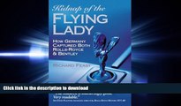 EBOOK ONLINE Kidnap of the Flying Lady: How Germany Captured Both Rolls-Royce and Bentley READ EBOOK