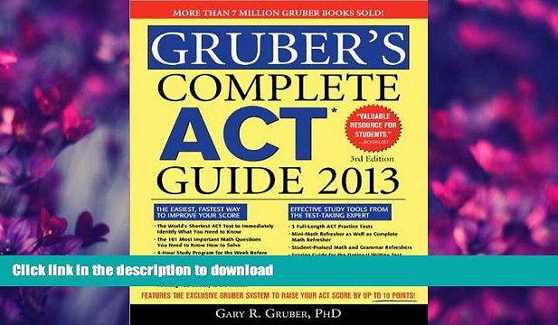 READ Gruber s Complete ACT Guide 2013 FULL ONLINE