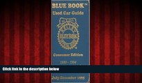 Free [PDF] Downlaod  Kelley Blue Book Used Car Guide: 1980-1994 Models/January-1995-June (Kelley