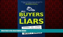 Free [PDF] Downlaod  All Buyers Are Liars: Exposing The Closely Guarded Secrets of Elite Car