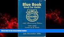 READ book  Kelley Blue Book Used Car Guide: July-December 2006  BOOK ONLINE