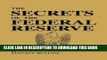 New Book The Secrets of the Federal Reserve