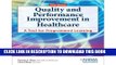 New Book Quality and Performance Improvement in Healthcare, 5th ed.