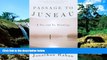 Big Deals  Passage to Juneau: A Sea and Its Meanings  Best Seller Books Most Wanted