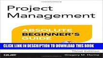 [PDF] Project Management Absolute Beginner s Guide (3rd Edition) Full Colection