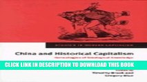 New Book China and Historical Capitalism: Genealogies of Sinological Knowledge (Studies in Modern
