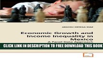 [PDF] Economic Growth and Income Inequality in Mexico: A Panel Data Approach Popular Colection