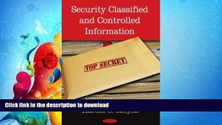 READ BOOK  Security Classified   Controlled Information FULL ONLINE