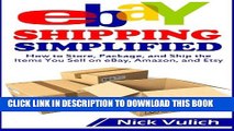 New Book eBay Shipping Simplified: How to Store, Package, and Ship the Items You Sell on eBay,