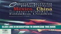 [PDF] Competencia de productos de Mexico y China en el mercado de Estados Unidos (Serie Las