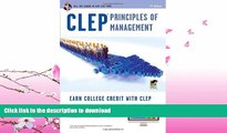 FAVORITE BOOK  CLEPÂ® Principles of Management Book + Online (CLEP Test Preparation) FULL ONLINE