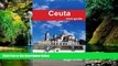 Must Have PDF  Ceuta Mini Guide  Best Seller Books Most Wanted