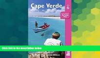 Big Deals  Cape Verde (Bradt Travel Guide Cape Verde Islands)  Full Read Most Wanted