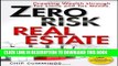 Collection Book Zero Risk Real Estate: Creating Wealth Through Tax Liens and Tax Deeds