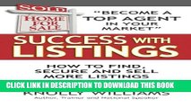 New Book Success with Listings: How to Find, Secure and Sell More Listings