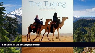 Big Deals  The Tuareg or Kel Tamasheq: The People Who Speak Tamasheq and a History of the Sahara