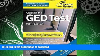 READ BOOK  Cracking the GED Test with 2 Practice Exams, 2016 Edition (College Test Preparation)