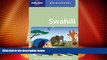 Big Deals  Swahili (Lonely Planet Phrasebooks)  Best Seller Books Most Wanted