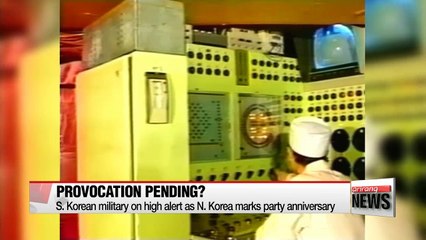 下载视频: S. Korean military on high alert as N. Korea marks party anniversary