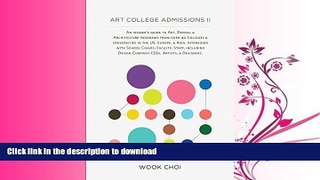 FAVORITE BOOK  Art College Admissions II FULL ONLINE