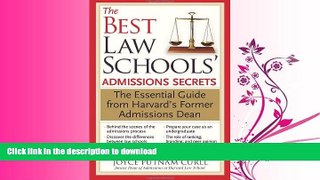 FAVORITE BOOK  The Best Law Schools  Admissions Secrets: The Essential Guide from Harvard s