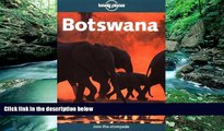 Big Deals  Lonely Planet Botswana (Lonely Planet Botswana   Namibia)  Full Read Best Seller