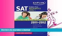 FAVORITE BOOK  Kaplan SAT Subject Test Mathematics Level 1 2011-2012 (Kaplan SAT Subject Tests: