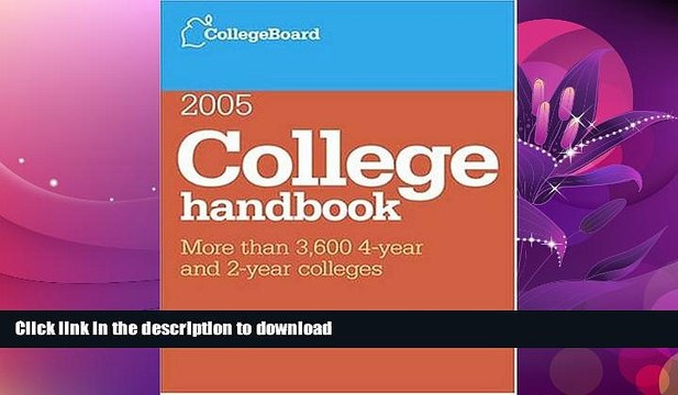 FAVORITE BOOK College Handbook 2005: All-new 42nd edition (College Board College Handbook) BOOK