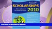 FAVORITE BOOK  Kaplan Scholarships 2010: Billions of Dollars in Free Money for College FULL ONLINE