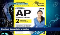 FAVORITE BOOK  Cracking the AP Chemistry Exam, 2014 Edition (Revised) (College Test Preparation)