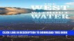 New Book The West without Water: What Past Floods, Droughts, and Other Climatic Clues Tell Us