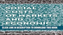 Collection Book Social Costs of Markets and Economic Theory