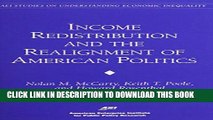 Collection Book Income Redistribution   the Realignment of American Politics (AEI Studies on