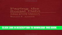 Collection Book Paying the Social Debt: What White America Owes Black America