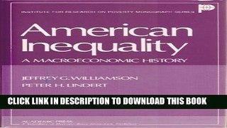 New Book American Inequality: A Macroeconomic History (Institute for Research on Poverty monograph