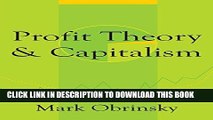 Collection Book Profit Theory and Capitalism (University of Pennsylvania Publications in Conduct