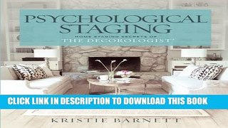 Collection Book Psychological Staging: Home Staging Secrets of The DecorologistÂ®