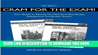New Book Cram for Exam! Your Guide to Pass the New York Real Estate Sale Exam