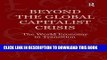 New Book Beyond the Global Capitalist Crisis: The World Economy in Transition (Globalization,