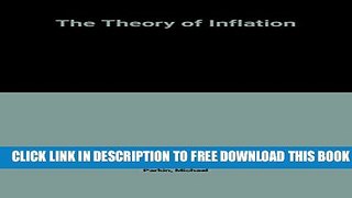 [PDF] The Theory of Inflation (International Library of Critical Writings in Economics) Full