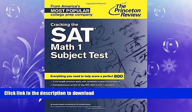 FAVORITE BOOK Cracking the SAT Math 1 Subject Test (College Test Preparation) FULL ONLINE