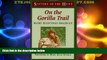Big Deals  On the Gorilla Trail (Sisters of the Hunt)  Full Read Most Wanted