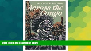 Big Deals  Across the Congo: The Story of Norden s Journey  Full Read Best Seller