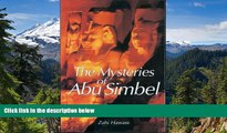 Big Deals  The Mysteries of Abu Simbel: Ramesses II and the Temples of the Rising Sun  Best Seller