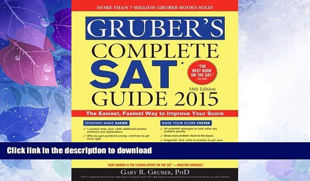 FAVORITE BOOK Gruber s Complete SAT Guide 2015 FULL ONLINE