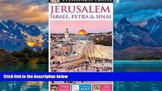 Big Deals  DK Eyewitness Travel Guide: Jerusalem, Israel, Petra   Sinai  Full Read Best Seller