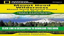 New Book Mount Hood Wilderness [Mount Hood National Forest] (National Geographic Trails