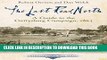 Collection Book The Last Road North: A Guide to the Gettysburg Campaign, 1863 (Emerging Civil War