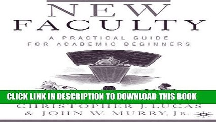 New Book New Faculty: A Practical Guide for Academic Beginners