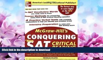 READ BOOK  McGraw-Hill s Conquering the New SAT Critical Reading  GET PDF